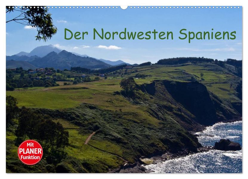 Der Nordwesten Spaniens (Wandkalender 2027 DIN A2 quer) CALVENDO Monatskalender