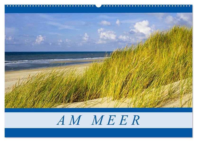 Am Meer (Wandkalender 2027 DIN A2 quer) CALVENDO Monatskalender