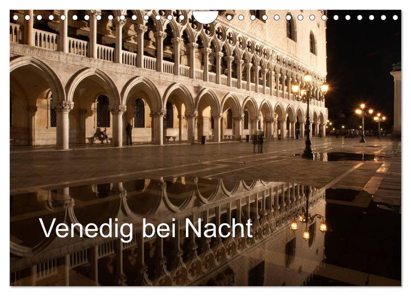 Venedig bei Nacht (Wandkalender 2027 DIN A4 quer) CALVENDO Monatskalender