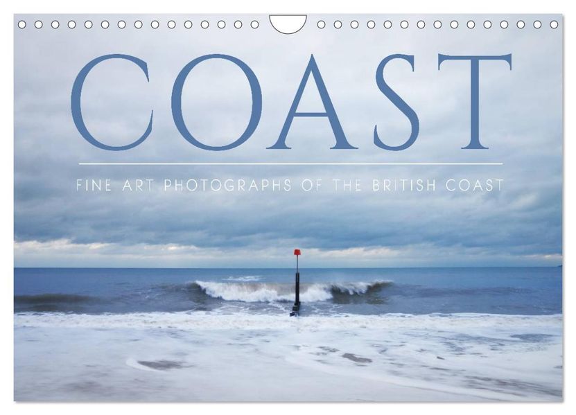 COAST - Photographs of the British Coast (Wall Calendar 2027 DIN A4 landscape) CALVENDO 12 Month Wall Calendar