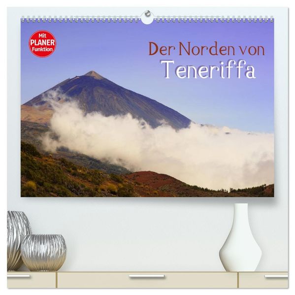 Der Norden von Teneriffa (hochwertiger Premium Wandkalender 2027 DIN A2 quer) Kunstdruck in Hochglanz