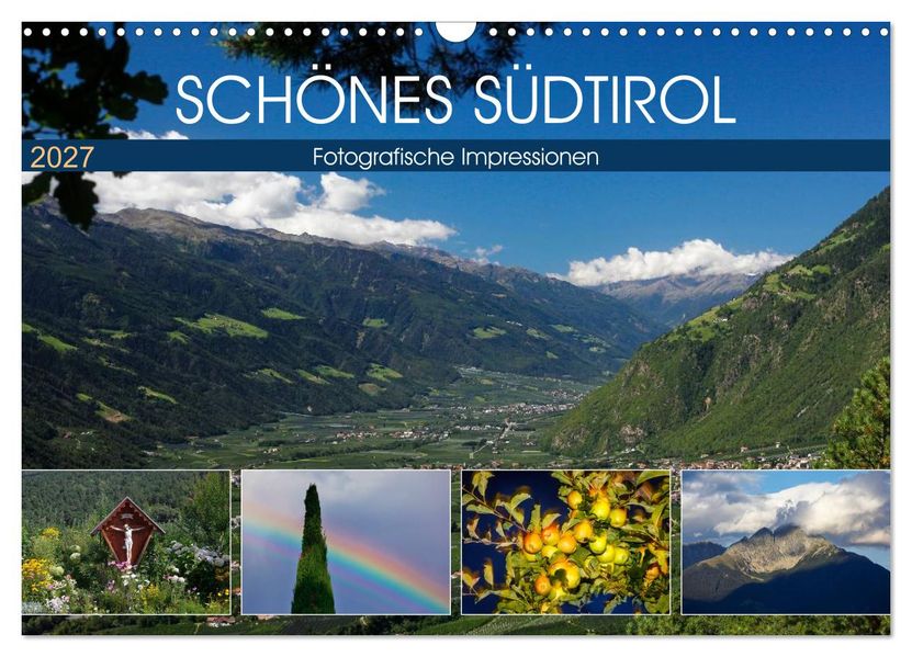 Schönes Südtirol (Wandkalender 2027 DIN A3 quer) CALVENDO Monatskalender