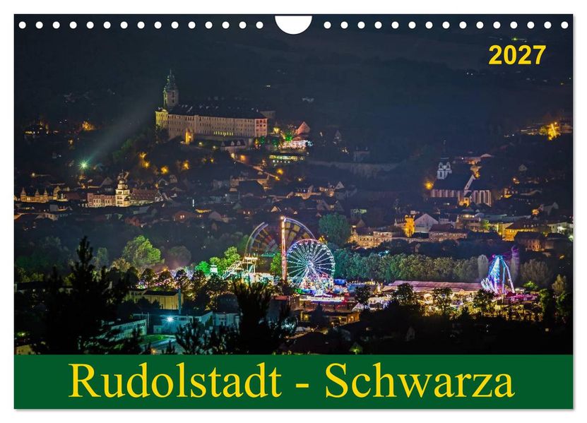 Rudolstadt - Schwarza (Wandkalender 2027 DIN A4 quer) CALVENDO Monatskalender