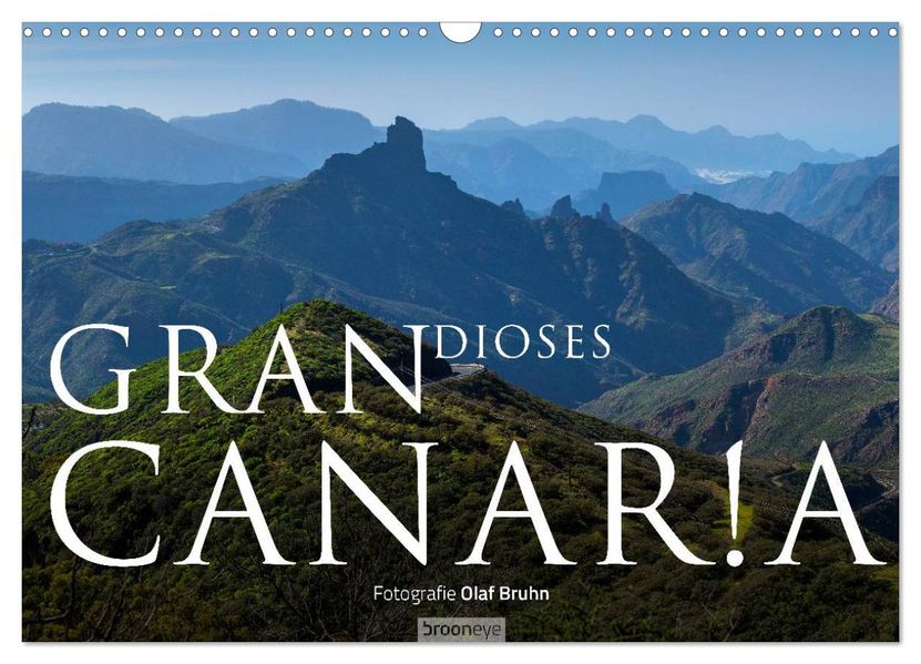 Grandioses Canaria (Wandkalender 2027 DIN A3 quer) CALVENDO Monatskalender