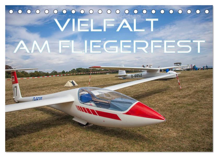 Vielfalt am Fliegerfest (Tischkalender 2027 DIN A5 quer) CALVENDO Monatskalender