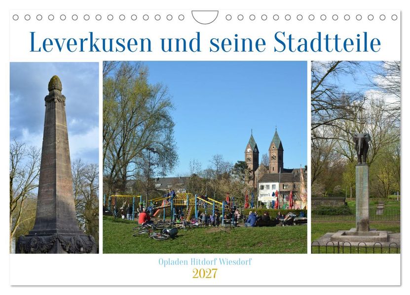 Leverkusen und seine Stadtteile (Wandkalender 2027 DIN A4 quer) CALVENDO Monatskalender