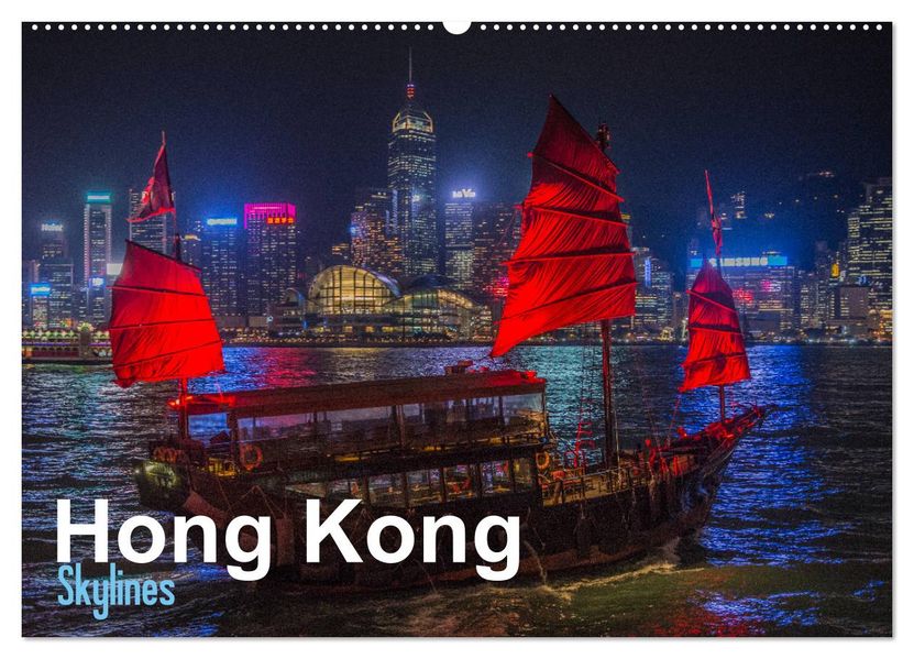 Hong Kong - Skylines (Wandkalender 2027 DIN A2 quer) CALVENDO Monatskalender