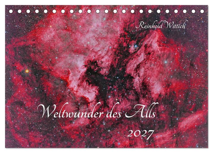 Weltwunder des Alls (Tischkalender 2027 DIN A5 quer) CALVENDO Monatskalender