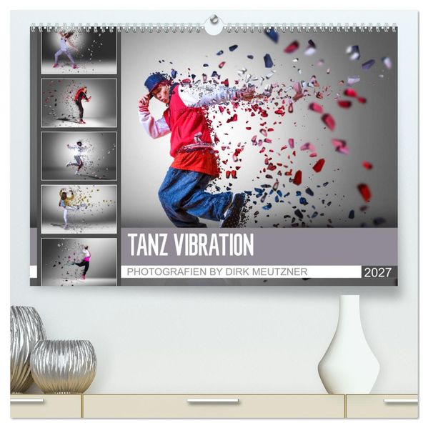 Tanz Vibration (hochwertiger Premium Wandkalender 2027 DIN A2 quer) Kunstdruck in Hochglanz