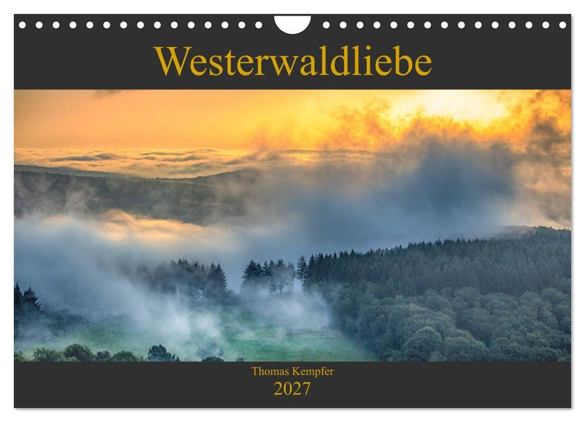 Westerwaldliebe (Wandkalender 2027 DIN A4 quer) CALVENDO Monatskalender