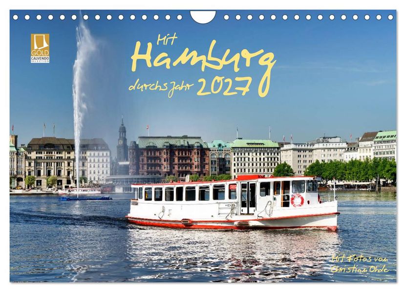 Mit Hamburg durchs Jahr 2027 (Wandkalender 2027 DIN A4 quer) CALVENDO Monatskalender