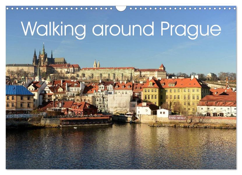 Walking around Prague (Wall Calendar 2027 DIN A3 landscape) CALVENDO 12 Month Wall Calendar