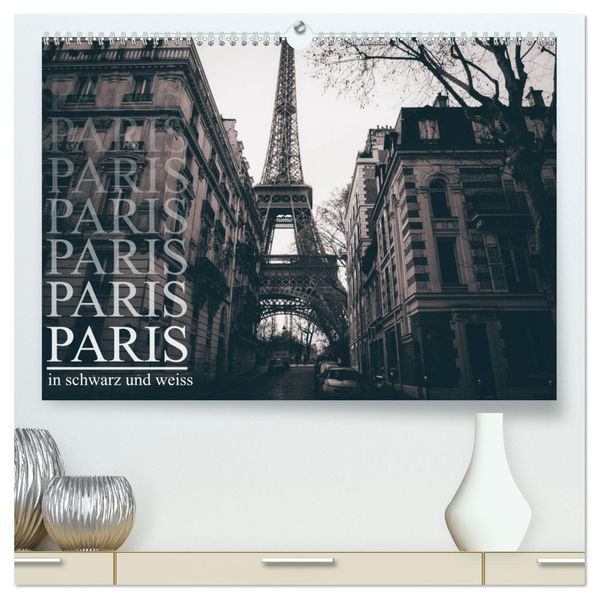 Paris - in schwarz und weiss (hochwertiger Premium Wandkalender 2027 DIN A2 quer) Kunstdruck in Hochglanz