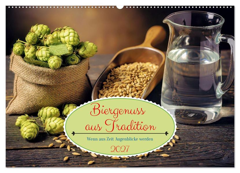 Biergenuss aus Tradizion (Wandkalender 2027 DIN A2 quer) CALVENDO Monatskalender