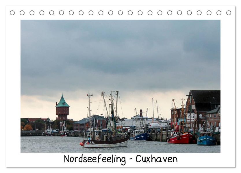 Nordseefeeling - Cuxhaven (Tischkalender 2027 DIN A5 quer) CALVENDO Monatskalender