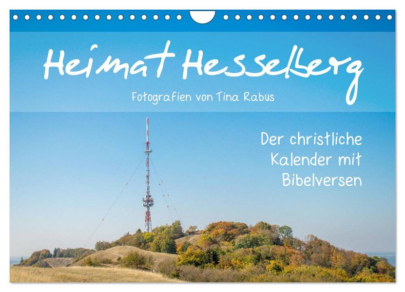 Heimat Hesselberg (Wandkalender 2027 DIN A4 quer) CALVENDO Monatskalender