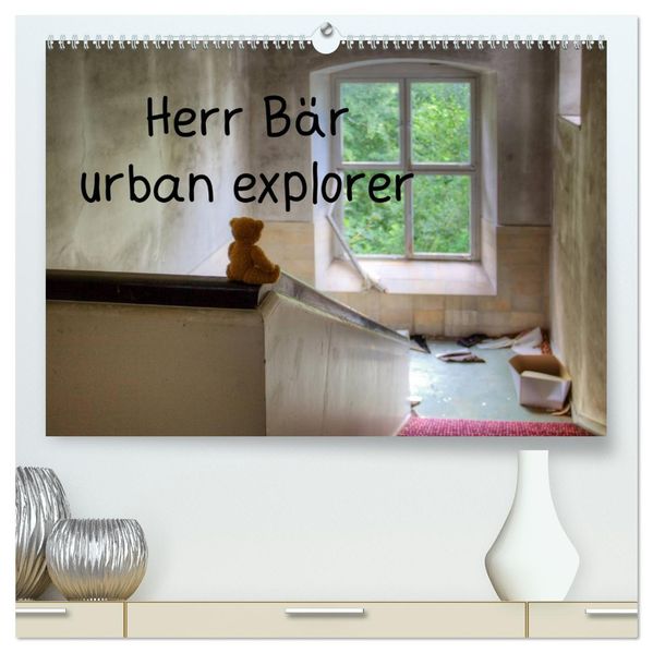 Herr Bär urban explorer (hochwertiger Premium Wandkalender 2027 DIN A2 quer) Kunstdruck in Hochglanz