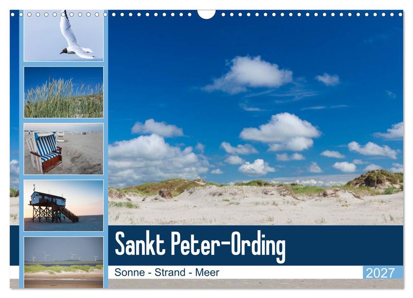 Sankt Peter-Ording. Sonne - Strand - Meer (Wandkalender 2027 DIN A3 quer) CALVENDO Monatskalender