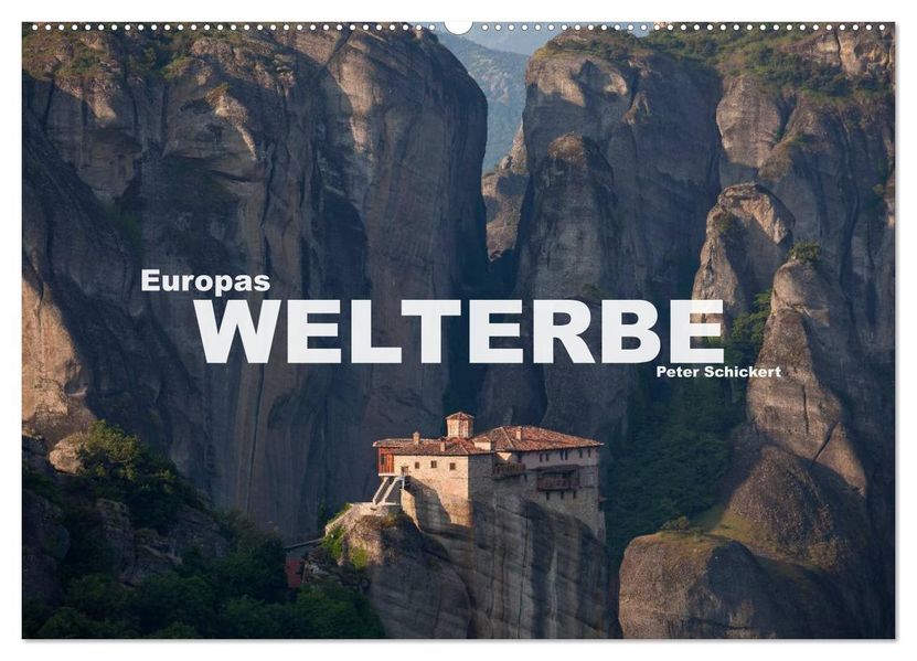 Europas Welterbe (Wandkalender 2027 DIN A2 quer) CALVENDO Monatskalender