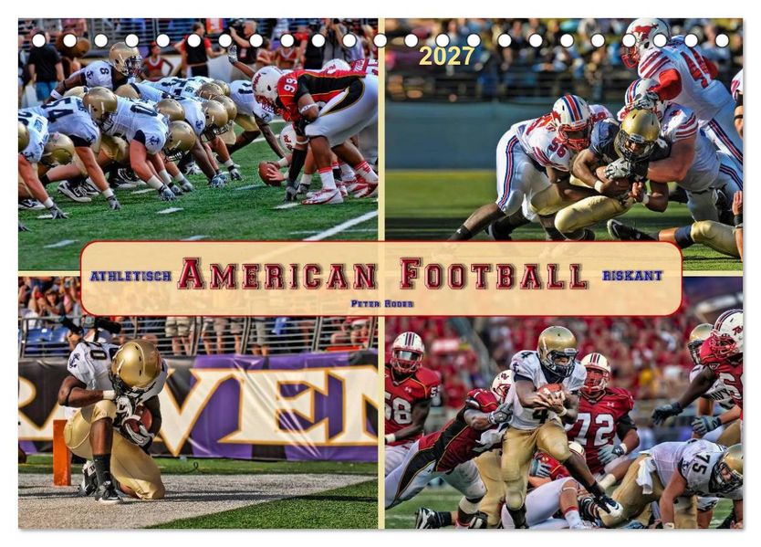 American Football - athletisch und riskant (Tischkalender 2027 DIN A5 quer) CALVENDO Monatskalender