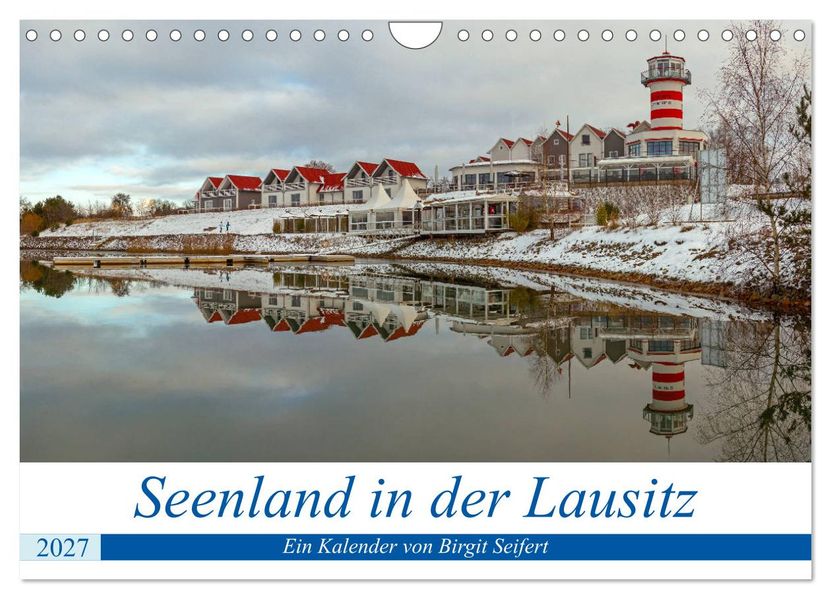 Seenland in der Lausitz (Wandkalender 2027 DIN A4 quer) CALVENDO Monatskalender