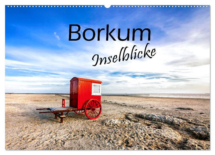Borkum - Inselblicke (Wandkalender 2027 DIN A2 quer) CALVENDO Monatskalender