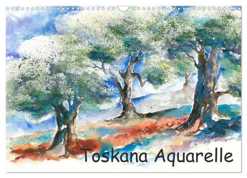 Toskana Aquarelle (Wandkalender 2027 DIN A3 quer) CALVENDO Monatskalender