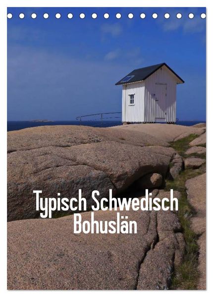 Typisch Schwedisch Bohuslän (Tischkalender 2027 DIN A5 hoch) CALVENDO Monatskalender