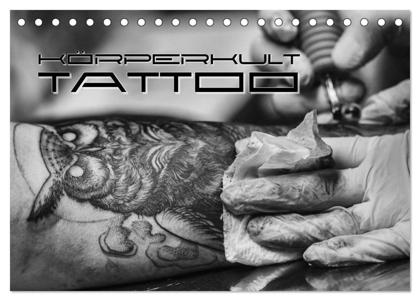 Körperkult Tattoo (Tischkalender 2027 DIN A5 quer) CALVENDO Monatskalender