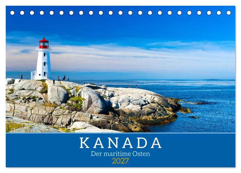 KANADA - Der maritime Osten (Tischkalender 2027 DIN A5 quer) CALVENDO Monatskalender