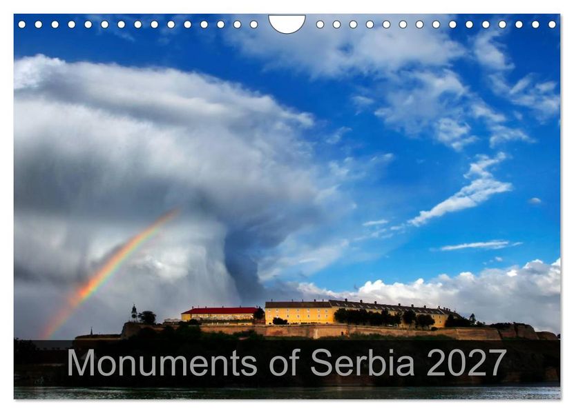 Monuments of Serbia 2027 (Wall Calendar 2027 DIN A4 landscape) CALVENDO 12 Month Wall Calendar