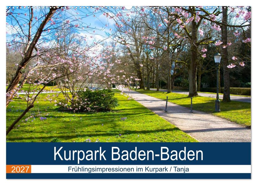 Kurpark Baden-Baden (Wandkalender 2027 DIN A2 quer) CALVENDO Monatskalender