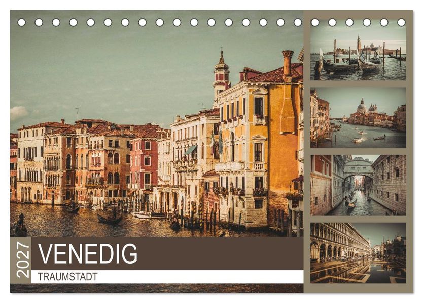 Traumstadt Venedig (Tischkalender 2027 DIN A5 quer) CALVENDO Monatskalender