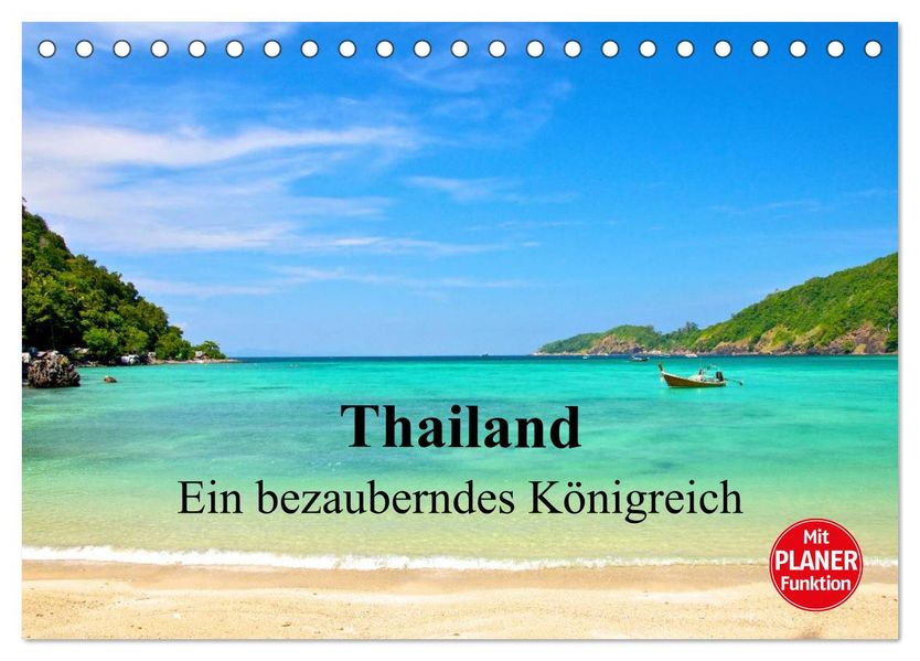 Thailand - Ein bezauberndes Königreich (Tischkalender 2027 DIN A5 quer) CALVENDO Monatskalender
