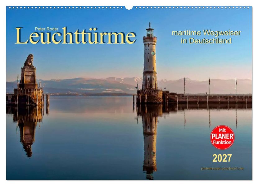 Leuchttürme - maritime Wegweiser in Deutschland (Wandkalender 2027 DIN A2 quer) CALVENDO Monatskalender
