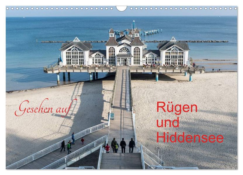 Gesehen auf - Rügen und Hiddensee (Wandkalender 2027 DIN A3 quer) CALVENDO Monatskalender