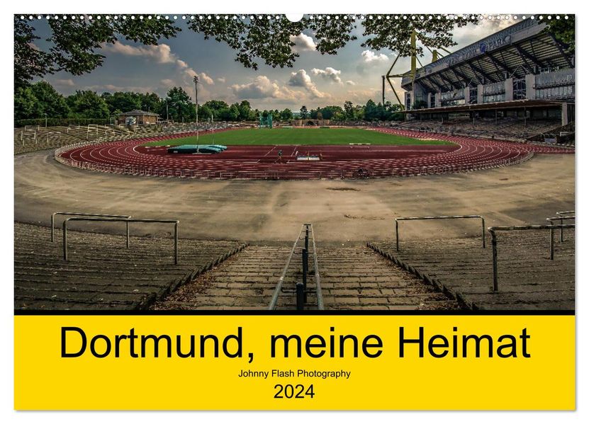 Dortmund meine Heimat (Wandkalender 2027 DIN A2 quer) CALVENDO Monatskalender