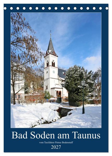 Bad Soden am Taunus (Tischkalender 2027 DIN A5 hoch) CALVENDO Monatskalender