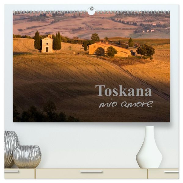 Toskana - mio amore (hochwertiger Premium Wandkalender 2027 DIN A2 quer) Kunstdruck in Hochglanz