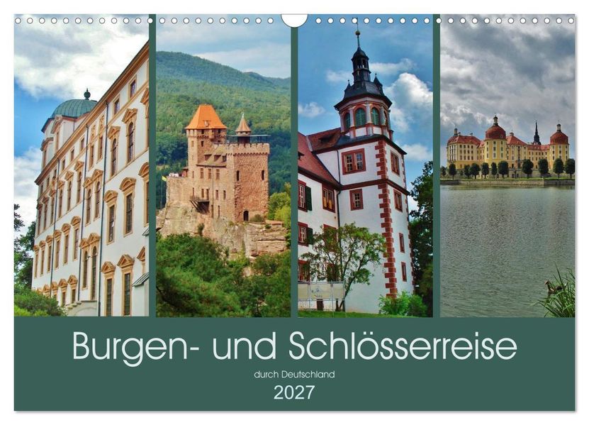 Burgen- und Schlösserreise durch Deutschland (Wandkalender 2027 DIN A3 quer) CALVENDO Monatskalender
