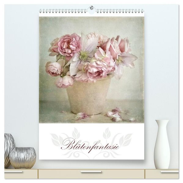 Blütenfantasie (hochwertiger Premium Wandkalender 2027 DIN A2 hoch) Kunstdruck in Hochglanz