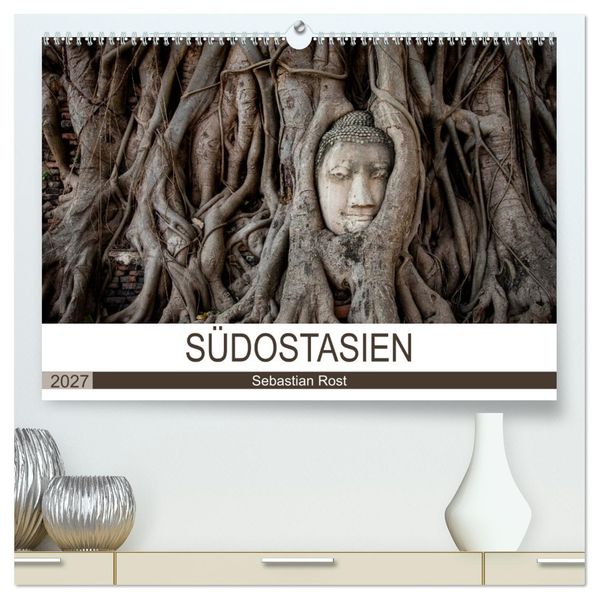 SÜDOSTASIEN (hochwertiger Premium Wandkalender 2027 DIN A2 quer) Kunstdruck in Hochglanz