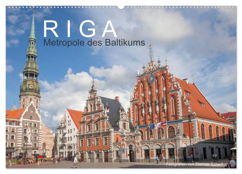 Riga - Metropole des Baltikums (Wandkalender 2027 DIN A2 quer) CALVENDO Monatskalender