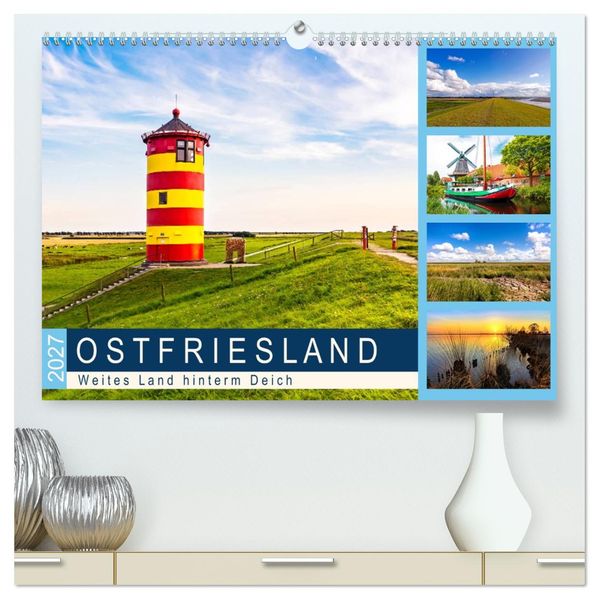OSTFRIESLAND Weites Land hinterm Deich (hochwertiger Premium Wandkalender 2027 DIN A2 quer) Kunstdruck in Hochglanz