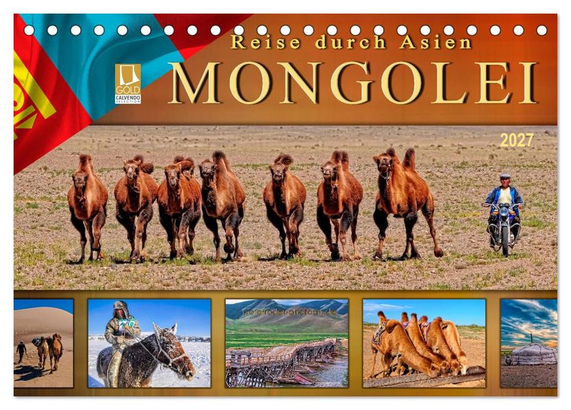 Reise durch Asien - Mongolei (Tischkalender 2027 DIN A5 quer) CALVENDO Monatskalender