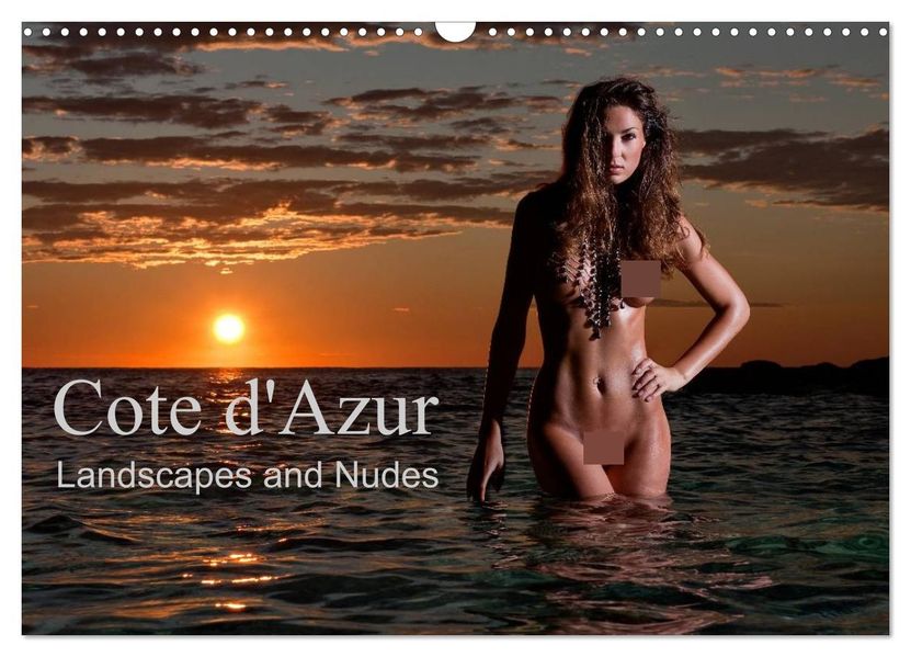 Cote d'Azur Landscapes and Nudes (Wall Calendar 2027 DIN A3 landscape) CALVENDO 12 Month Wall Calendar