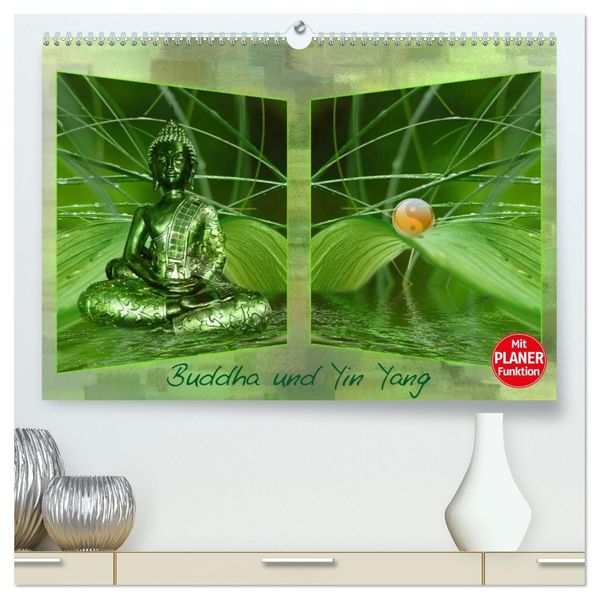 Buddha und Yin Yang (hochwertiger Premium Wandkalender 2027 DIN A2 quer) Kunstdruck in Hochglanz