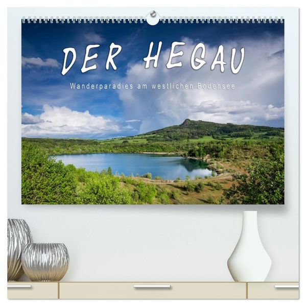 Der Hegau - Wanderparadies am westlichen Bodensee (hochwertiger Premium Wandkalender 2027 DIN A2 quer) Kunstdruck in Hochglanz