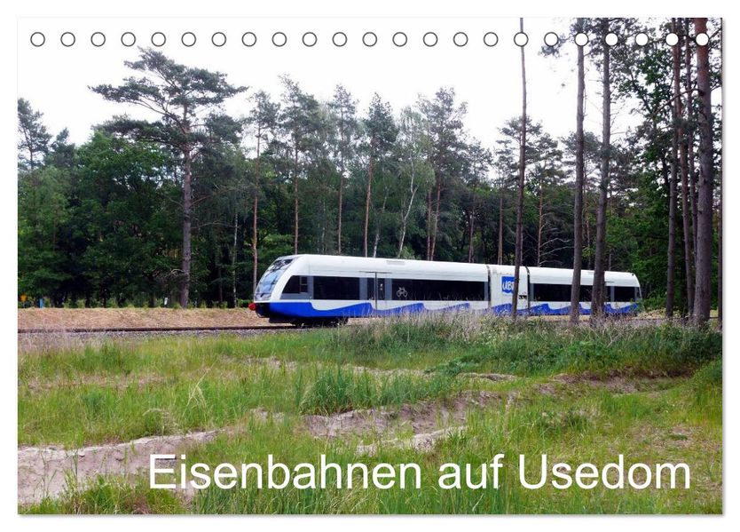 Eisenbahnen auf Usedom (Tischkalender 2027 DIN A5 quer) CALVENDO Monatskalender