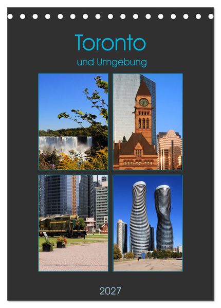 Toronto und Umgebung (Tischkalender 2027 DIN A5 hoch) CALVENDO Monatskalender